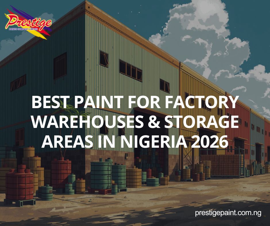 best paint for factory warehouses Nigeria