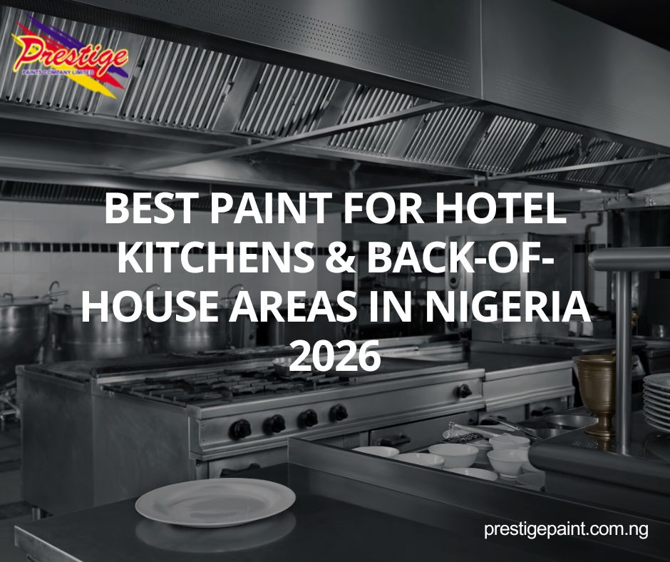best paint for hotel kitchens Nigeria