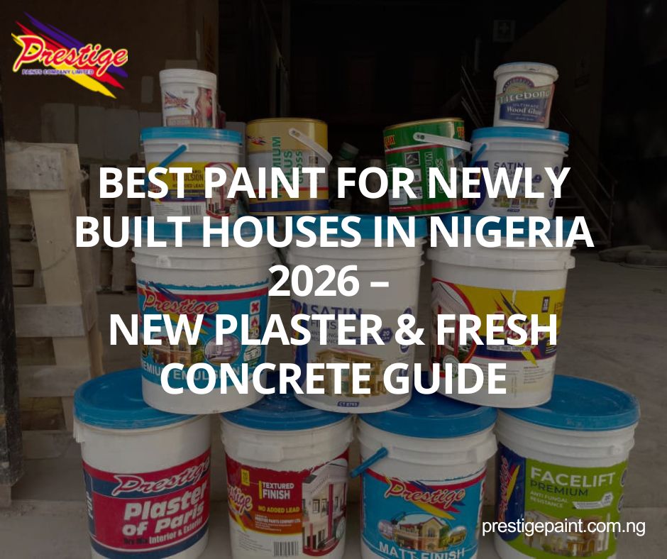 best paint for newly built houses Nigeria