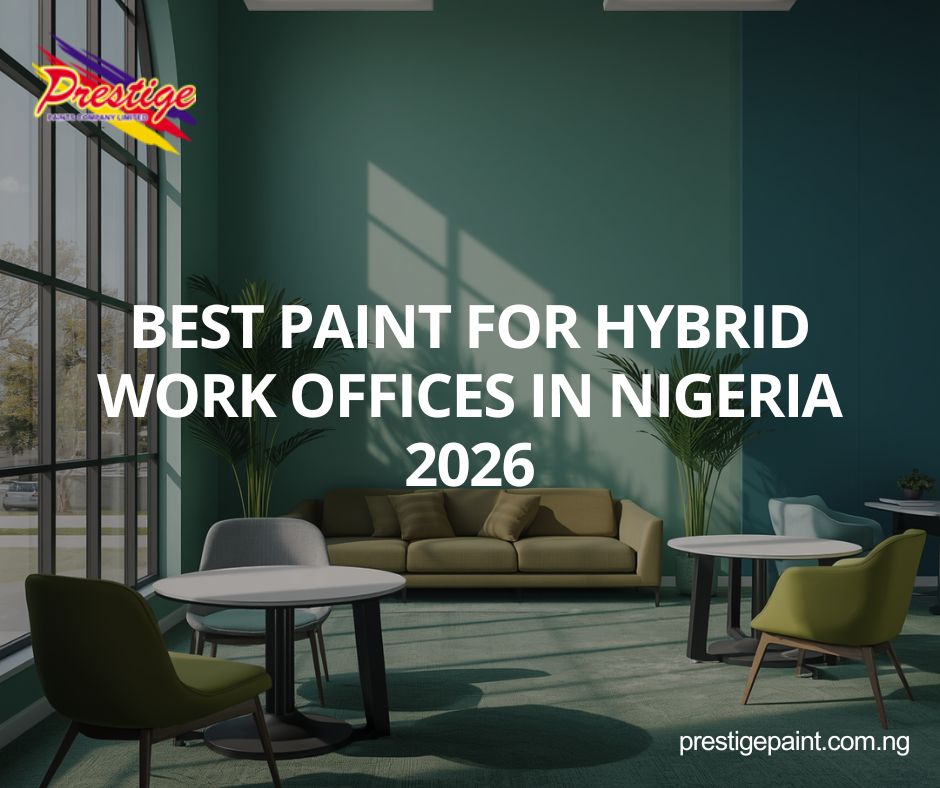 best paint for hybrid work offices Nigeria