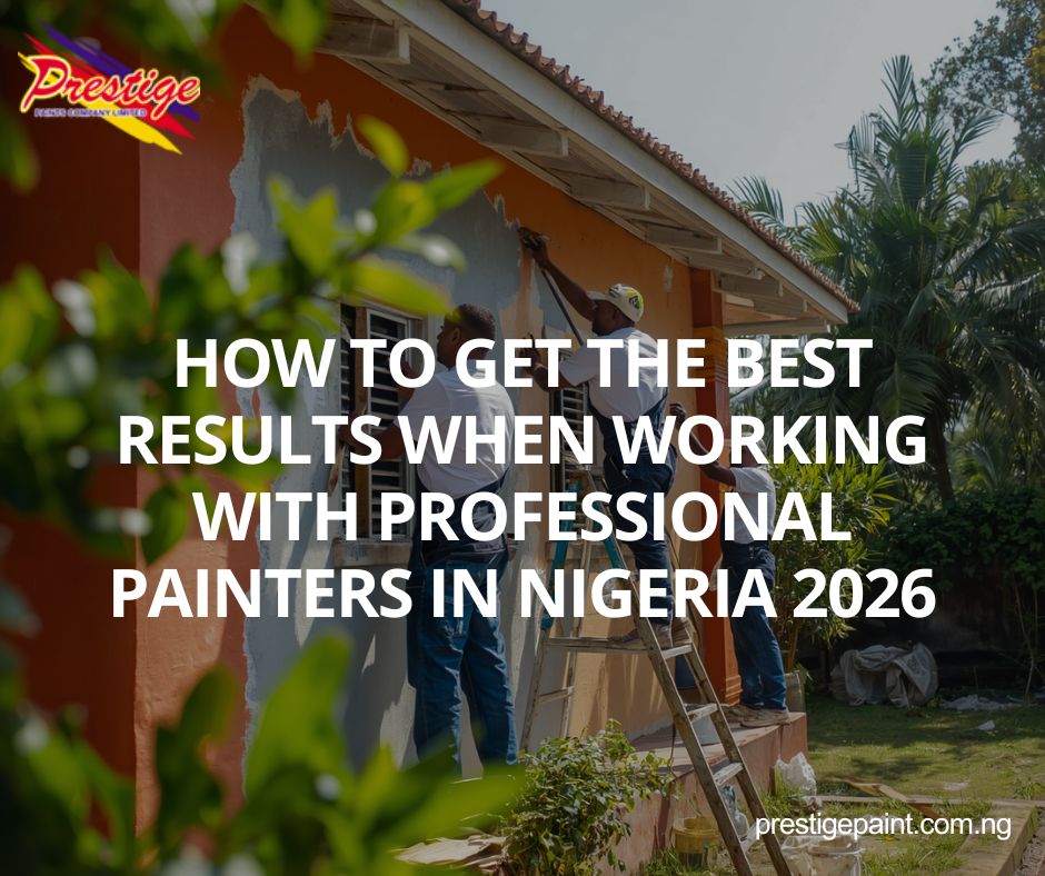 get best results professional painters Nigeria