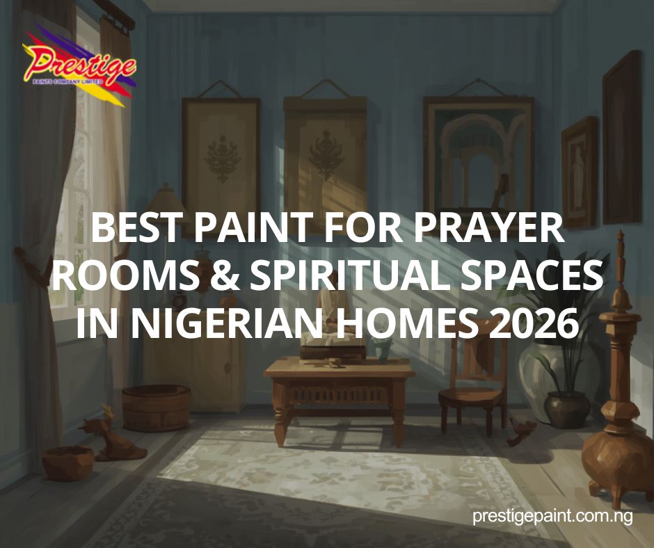 best paint for prayer rooms Nigeria