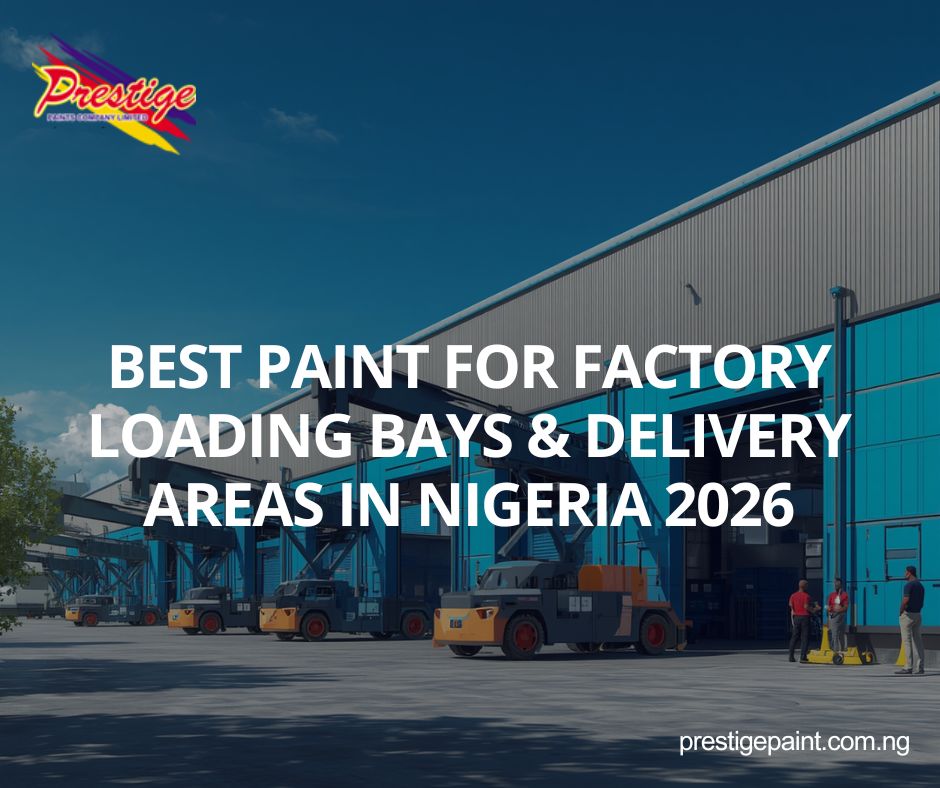 best paint for factory loading bays Nigeria