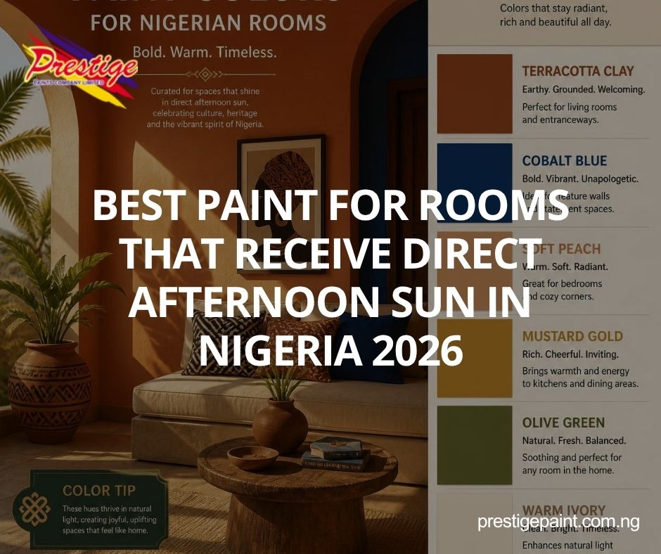 best paint for rooms direct afternoon sun Nigeria