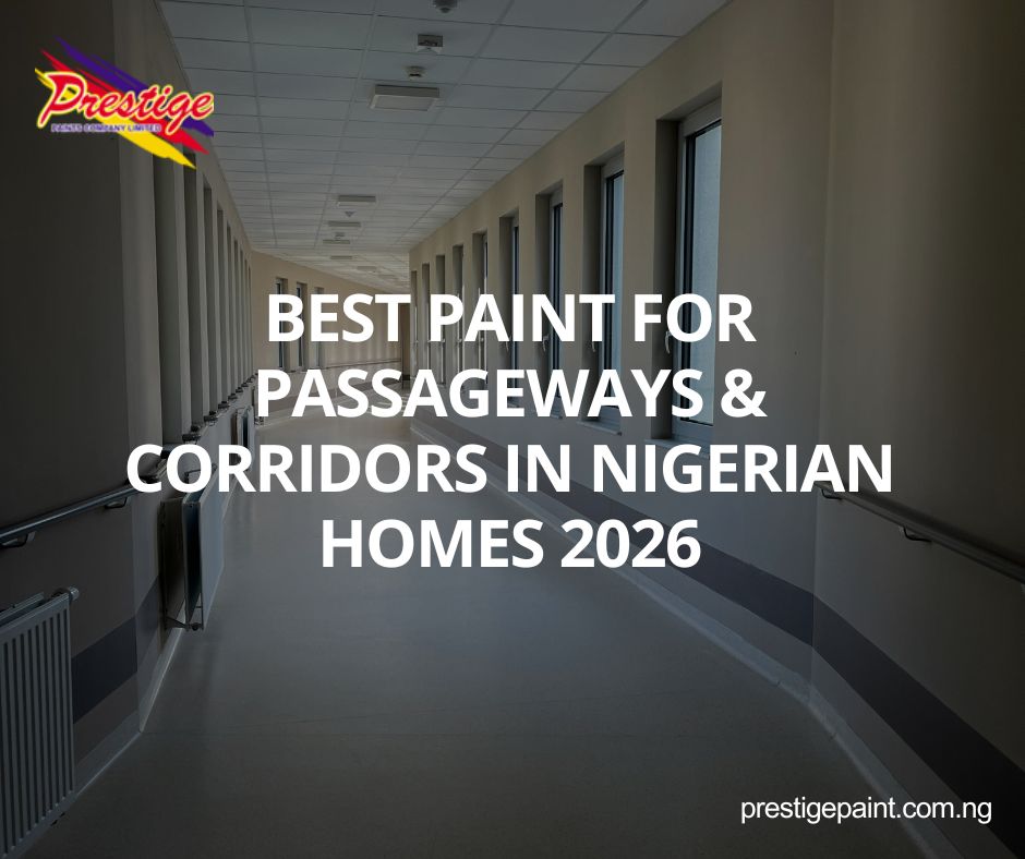 best paint for passageways corridors Nigeria