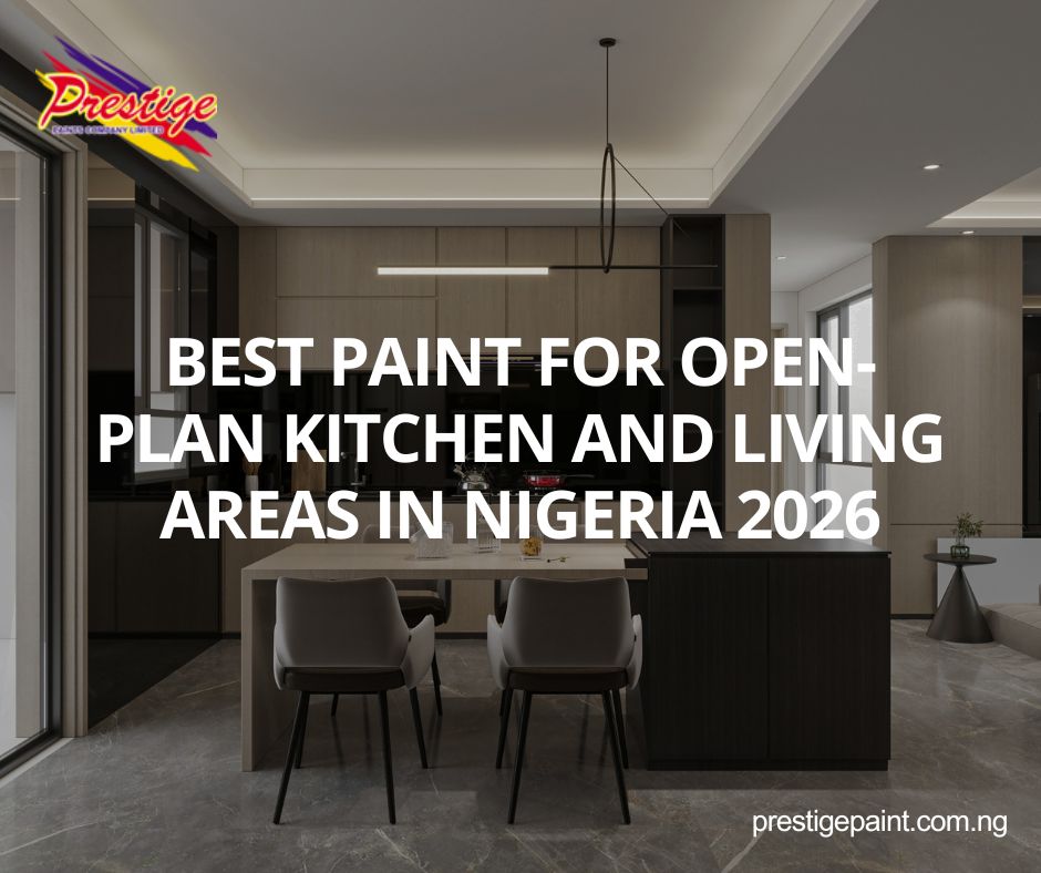 best paint for open-plan kitchen living Nigeria