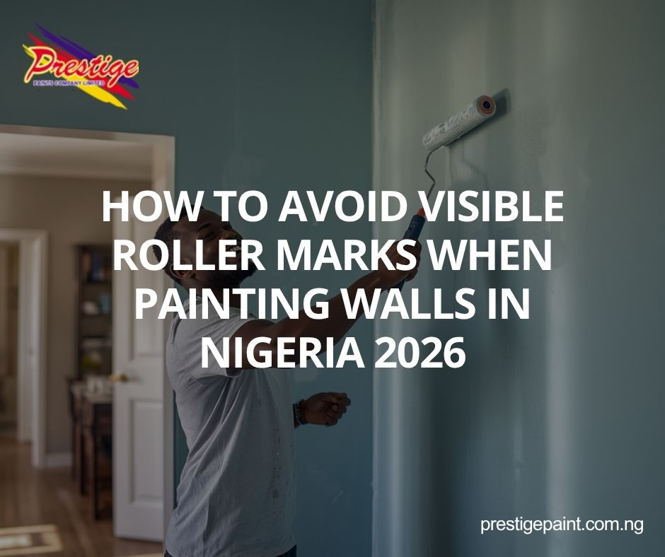 avoid visible roller marks painting Nigeria