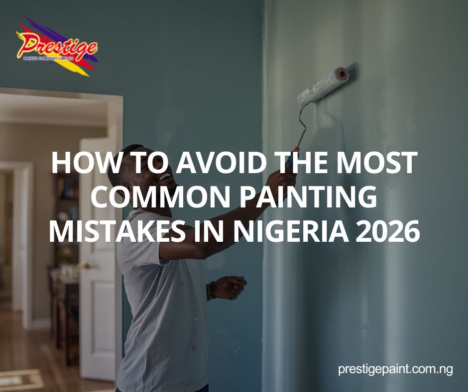 avoid common painting mistakes Nigeria
