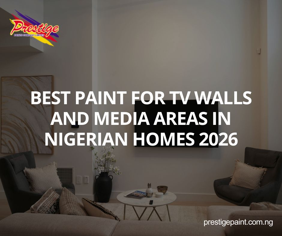 best paint for TV walls Nigeria