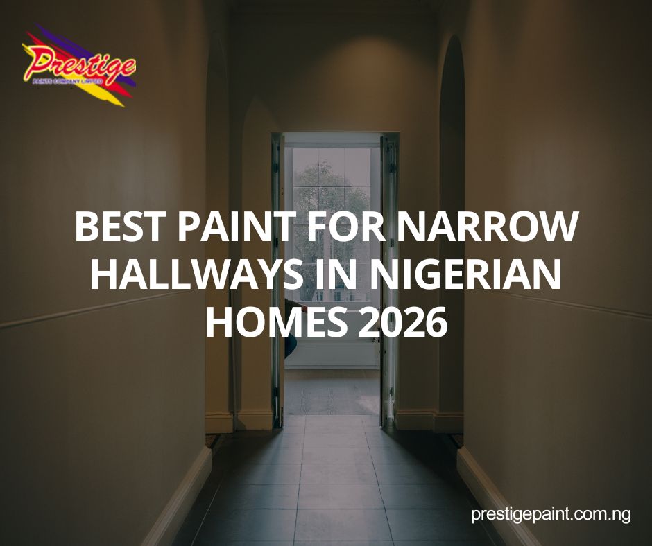 best paint for narrow hallways Nigeria
